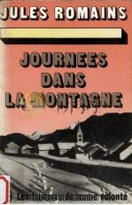 jurnees dans la montagne   1976  PDF电子版封面    Jules Romains 