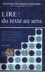 lire:du texte au sens   1979  PDF电子版封面    Gerard Vigner 