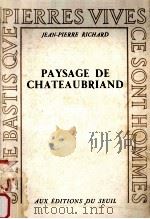 paysage de chateaubriand   1967  PDF电子版封面    Jean-Pierre Richard 
