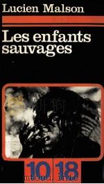 les enfants sauvages   1964  PDF电子版封面    Lucien Malson 