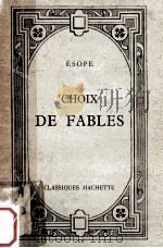 choix de Fables d'esope   1909  PDF电子版封面    F.Allegre 