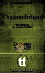 chateaubriand:une reaction au monde moderne   1976  PDF电子版封面    Pierre Barberis 