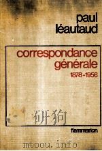 correspondance generale de aul leautaud   1972  PDF电子版封面    Marie Dormoy 