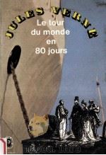 le tour de monde en quatre-vingts jours   1978  PDF电子版封面    Jules Verne 