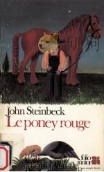 le poney rouge   1977  PDF电子版封面    John Steinbeck 