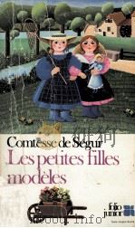 Comtesse de Segur Les Petites Filles Modeles   1980  PDF电子版封面     