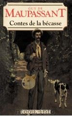 Contes de la becasse   1995  PDF电子版封面    Guy De Maupassant 