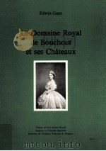 Le domaine royal de Bouchout et ses chateaux   1865  PDF电子版封面    Edwin Ganz 