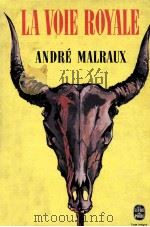 la voie royale   1979  PDF电子版封面    Andre Malraux 