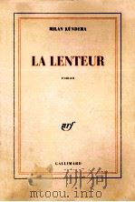 La Lenteur   1995  PDF电子版封面    Milan Kundera 