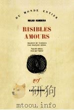 Risibles amours   1968  PDF电子版封面    Milan Kundera 