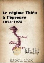 le regime thieu a l'epreuve 1973-1975   1975  PDF电子版封面     