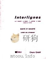 INTERLIGNES   1977  PDF电子版封面    SANTE ET SOCIETE 