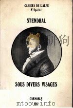 STENDHAL SOUS DIVERS VISAGES   1982  PDF电子版封面    CAHIERS DE L'ALPE 