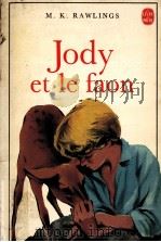 JODY ET LE FAON (THE YEARLING)   1980  PDF电子版封面    MARJORIE KINNAN RAWLINGS 