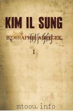 KIM IL SUNG BIOGRAPHIE ABREGEE 1   1973  PDF电子版封面     