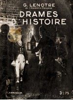 DRAMES D'HISTOIRE   1935  PDF电子版封面    G.LENOTRE 