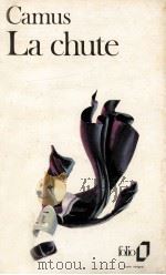 LA CHUTE   1956  PDF电子版封面    ALBERT CAMUS 