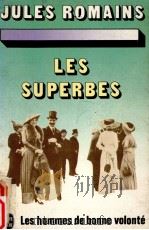 LES HOMMES DE BONNE VOLONTE TOME 5 LES SUPERBES   1958  PDF电子版封面    JULES ROMAINS 