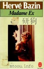 MADAME EX   1975  PDF电子版封面    HERVE BAZIN 
