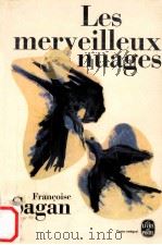 les merveilleux nuages   1961  PDF电子版封面    Francoise Sagan 