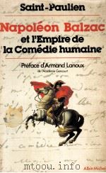 napoleon balzac et l'empire de la comedie humaine   1979  PDF电子版封面    Saint-Paulien 