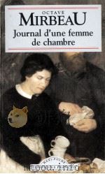 Journal d'une femme de chambre   1993  PDF电子版封面    Octave Mirbeau 