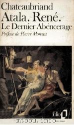 atala rene:les aventures du dernier abencerage   1971  PDF电子版封面    Francois-Rene de Chateaubriand 