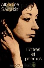 lettres et poemes   1967  PDF电子版封面    Albertine Sarrazin 