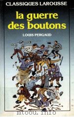 la guerre des boutons   1985  PDF电子版封面    Louis Pergaud 
