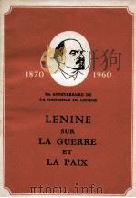 LEINE SUR LA GUERRE ET LA PAIX   1960  PDF电子版封面     