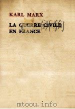 LA GUERRE CIVILE EN FRANCE   1972  PDF电子版封面    KARL MARX 