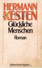 Gluckliche Menschen   1931  PDF电子版封面    Hermann Kesten 