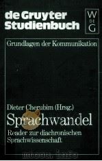 Sprachwamdel Reader Zur diachronischen Sprachwissenschaft   1975  PDF电子版封面    Dieter Cherubim 