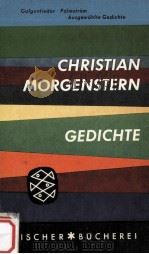 Christian Morgenstern:Gedichte   1962  PDF电子版封面    Martin Beheim-Schwarzbach 