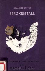 Bergkristall     PDF电子版封面    Adalbert Stifter 