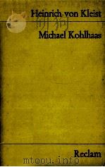 Michael Kohlhaas   1965  PDF电子版封面    Heinrich von Kleist 