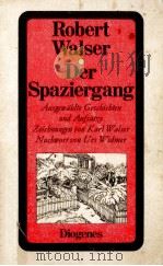 Der Spaziergang   1973  PDF电子版封面    Robert Walser 