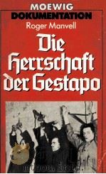 Die Herrschaft der Gestapo   1969  PDF电子版封面    Roger Manvell 