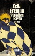 Parasiten-Person:Roman   1991  PDF电子版封面    Celia Fremlin 