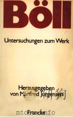 Boll Untersuchungen zum Werk   1975  PDF电子版封面    Manfred Jurgensen 