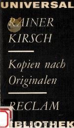 Kopien nach Originalen   1981  PDF电子版封面    Rainer Kirsch 