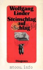 Steinschlag auf Schlag:Keine Liebesgeschichte   1983  PDF电子版封面    Wolfgang Linder 
