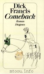Comeback:Roman   1993  PDF电子版封面    Dick Francis 