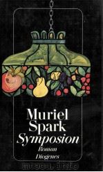 Symposion:Roman   1992  PDF电子版封面    Muriel Spark 