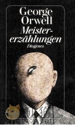 Meistererz?hlungen   1991  PDF电子版封面    George Orwell 