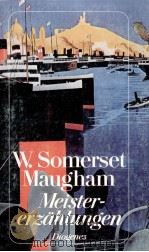 Meistererz?hlungen   1989  PDF电子版封面    W.Somerset Maugham 