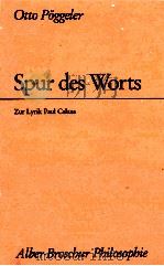 Spur des Worts:zur Lyrik Paul Celans   1986  PDF电子版封面    Otto Pggeler 