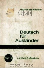 Deutsch fur Auslander   1979  PDF电子版封面    Hermann Kessler 