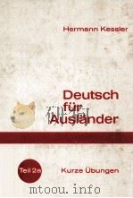 Deutsch fur Auslander Teil 2a   1976  PDF电子版封面    Hermann Kessler 